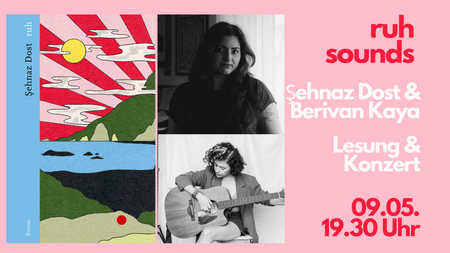 ruh sounds • Lesung & Konzert •  Şehnaz Dost & Berivan Kaya