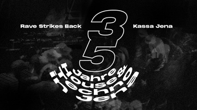 Rave Strikes Back - 35 Jahre House und Techno in Jena