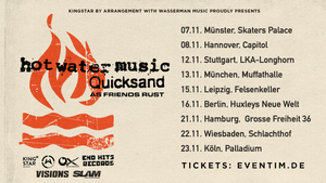 HOT WATER MUSIC / SPECIAL GUESTS: QUICKSAND / AS FRIENDS RUST - 30th Anniversary Tour 2024