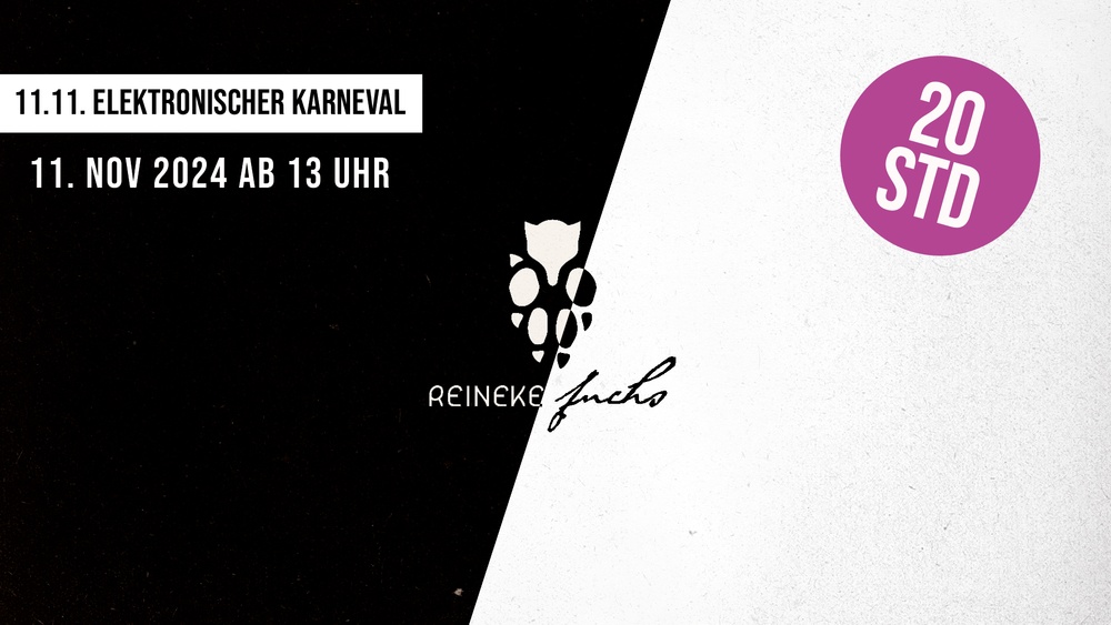11.11 - 20 Std Elektronischer Karneval im Reineke Fuchs