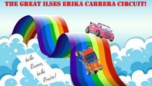 THE GREAT ILSES ERIKA CARRERA CIRCUIT!