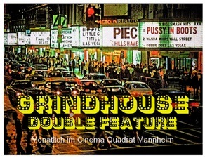 Grindhouse Double Feature - Zwei Überraschungsfilme der Extraklasse!