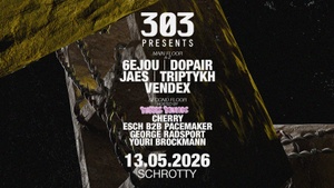 303 presents FEIERTAGSSPECIAL @SCHROTTY