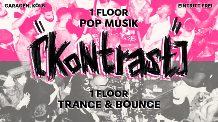KONTRAST // 1 FLOOR POP & 1 FLOOR TRANCE&BOUNCE