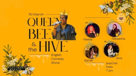 Queen Bee & the Hive - English Comedy Show