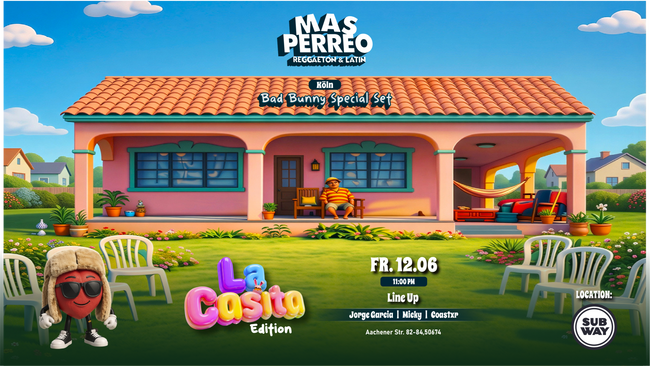 MÁS PERREO | KÖLN — LA CASITA EDITION 🏠