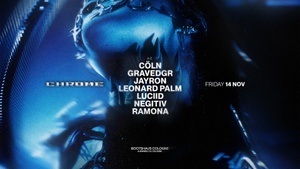 CHROME COLOGNE w/ GRAVEDGR, Luciid, Ramona, uvm.