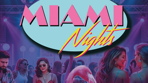 MIAMI NIGHTS