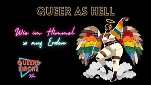 QUEER AS HELL | Wie im Himmel so auf Erden