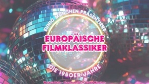 Europäische Filmklassiker – Die 1980er Jahre