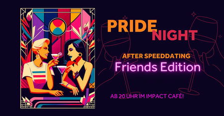 Pride Night - After Speed Dating - Friends Edition