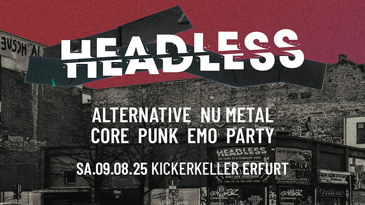 Headless • Alternative-NuMetal-Core-PopPunk-Emo-Party