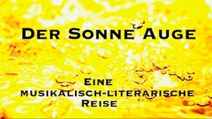 Der Sonne Auge
