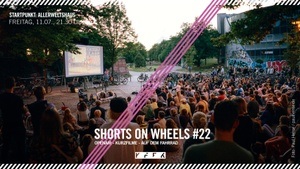 SHORTS ON WHEELS #22 - KFFK/Kurzfilmfestival Köln