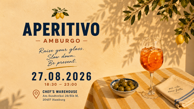 Aperitivo Amburgo 27.08. x Chefs Warehouse
