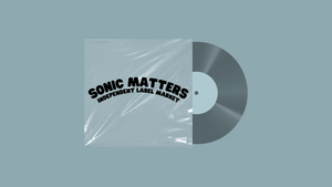 Sonic Matters V – Independent Label Market