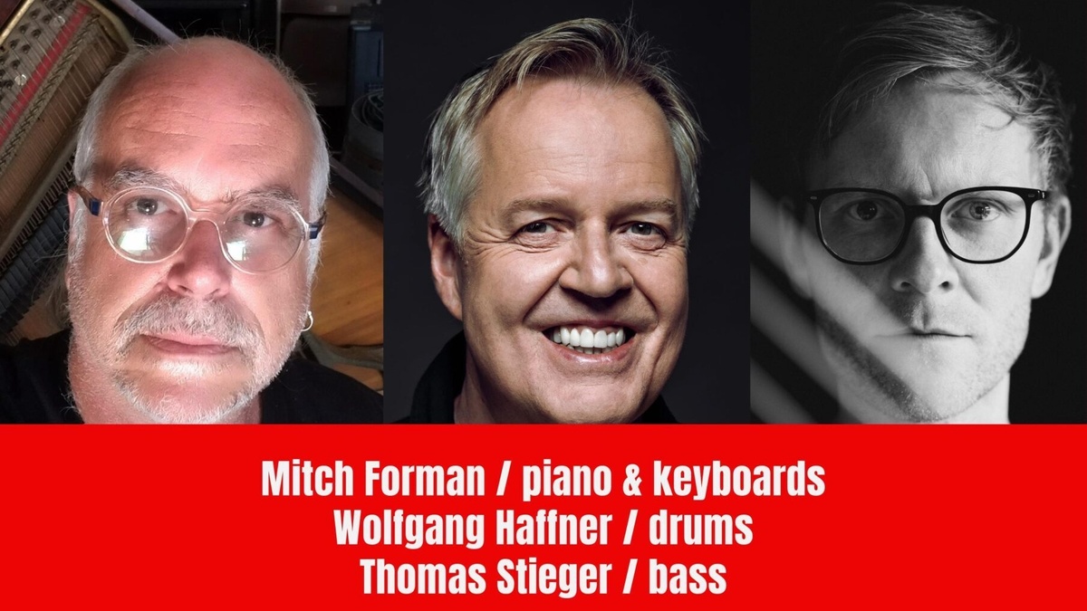 Mitch Forman / Wolfgang Haffner "Reunion" feat. Thomas Stieger - Day 1