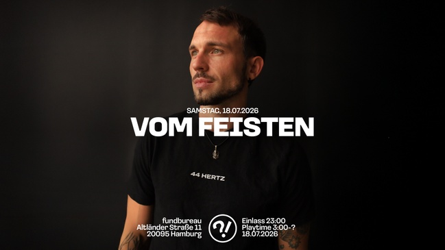 VOM FEISTEN // SEVENDAYS