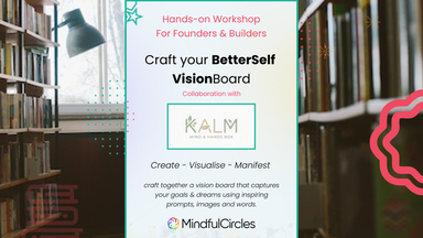 InnerMind Workshop - Craft your Better Self Vision Board - For Founders & Builders - Collab with Kalm
