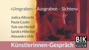 »Umgraben - Ausgraben - Sichten«