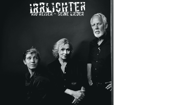 IRRLICHTER – Rio Reiser – Seine Lieder