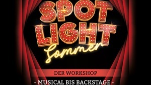 SPOTLIGHT SOMMER - Bühne frei für dich