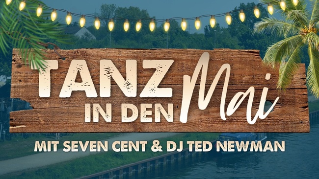 Tanz in den Mai Party mit Seven Cent & DJ Ted Newman