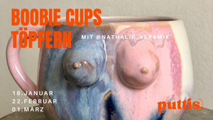 Boobie-Cups töpfern mit Nathalie x puttis.space