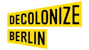 Reframing Relations: Memories, Justice, Cooperation: Eine Veranstaltung von Decolonize Berlin in Kooperation mit Afrika-Rat Berlin Brandenburg