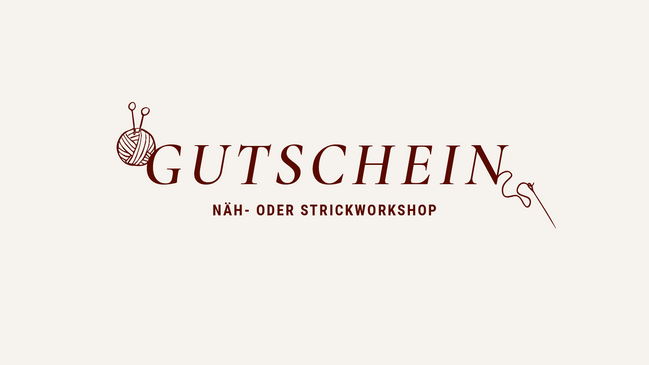 Gutschein Näh- oder Strickworkshop