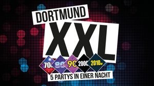 Dortmund XXL - 5 Partys in einer Nacht