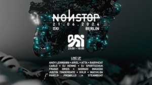 NONSTOP by Nonchalance Music with Justin Tinderdate, KVLR, DJ SPORTSCHUH, Franzi Dries & many more