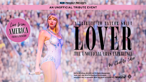 LOVER - A Tribute to Taylor Swift by Charity Eden - The Unofficial Eras Experience - Tour 2027