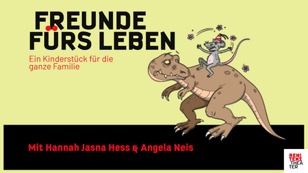 Freunde fürs Leben - Ein Kinderstück für die ganze Familie