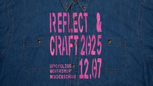 Reflect and Craft - Upcycling Workshop & Modenschau