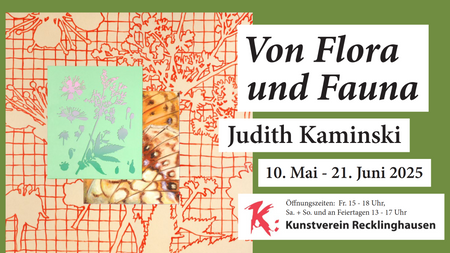 Judith Kaminski : Von Flora und Fauna
