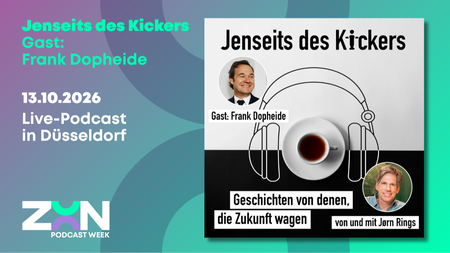 Jenseits des Kickers - Live-Podcast - ZOON PODCAST WEEK
