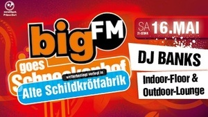 bigFM goes Schneckenhof