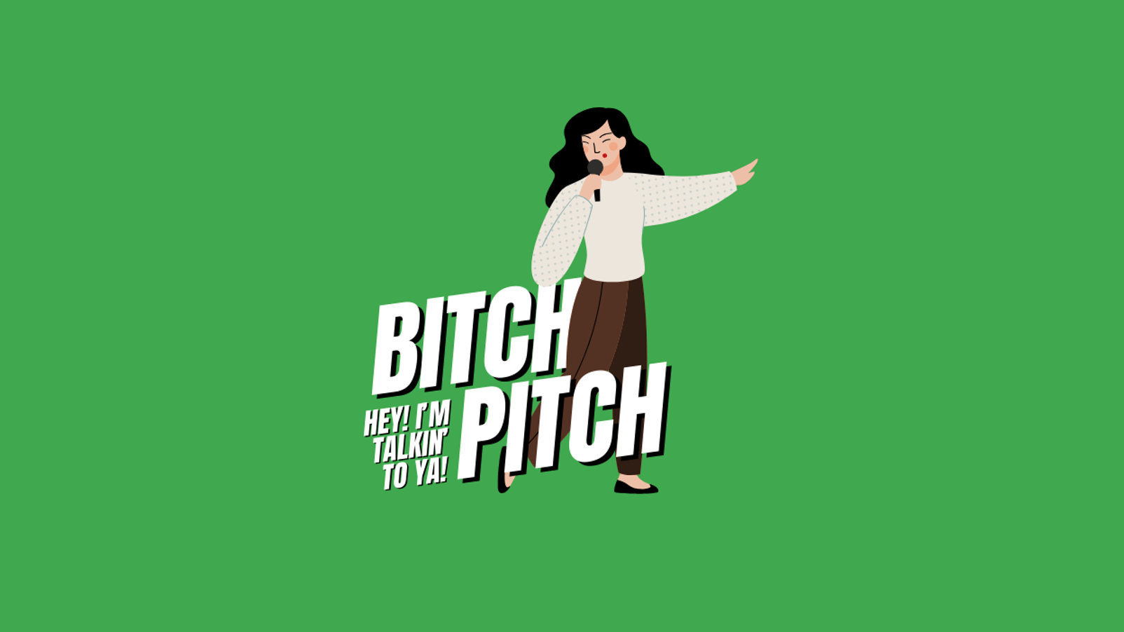 Bitch Pitch
