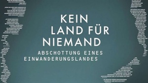 KEIN LAND FÜR NIEMAND + Filmgespräch