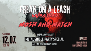 Freak on a Leash – Unleashed