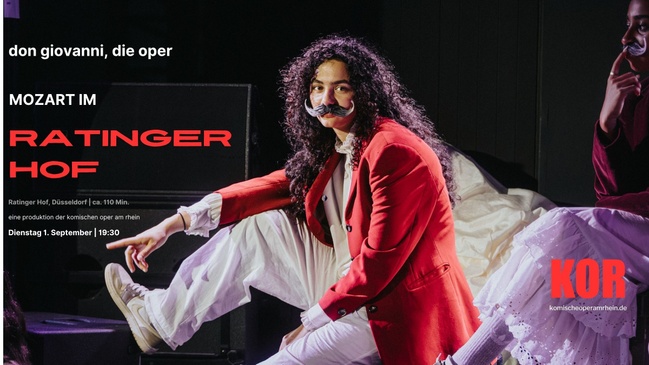 Don Giovanni:  Eine Oper tanzt im Ratinger Hof