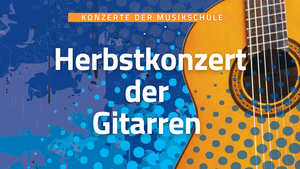 Herbstkonzert der Gitarren