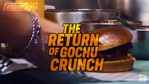 Fatstreetboys X AYNI - Return of Gochu Crunch