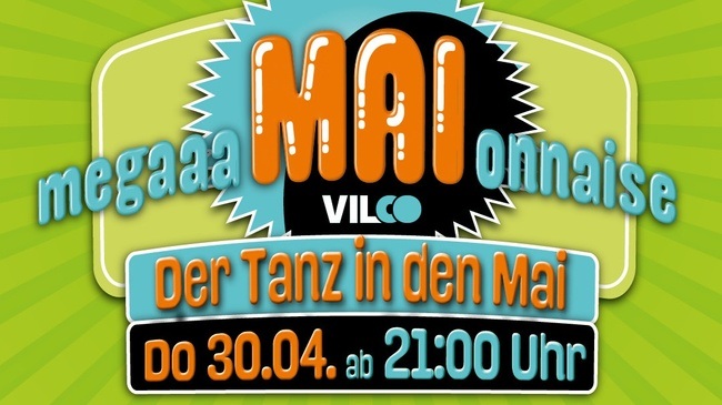 megaMAIonnaise - Tanz in den Mai