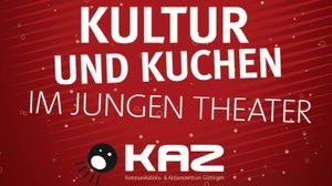 KAZ KULTUR, Kuchen & Kunst – Wir laden ein! 07.12., 15 Uhr