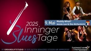 Inninger Blues Tage 2025 - Tag 1 mit MUDDY WHAT? und JESSIE LEE & THE ALCHEMISTS