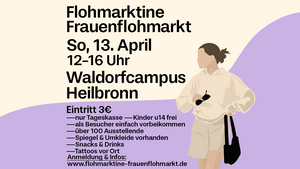 🛍 FLOHMARKTINE FRAUENFLOHMARKT am 13. April in Heilbronn!🤍🥰