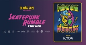 Drunktank / Heathcliff / IQ Zero - Skatepunk Rumble