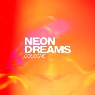 NEON DREAMS COLOGNE